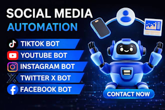 develop social media bot, tiktok bot, instagram bot, twitter x bot, youtube bot