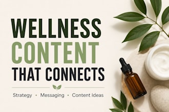 create content strategy for wellness and skincare brands