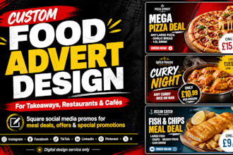 design food adverts for takeaways restaurants and cafes