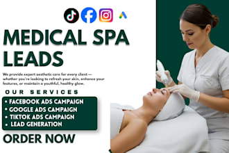 medspa  ads for 500 medspa leads facebook ads google ads tiktok ads