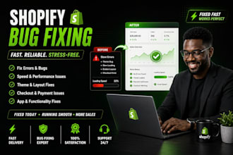 fix shopify theme bugs, cart issues and broken layouts for maximum sales