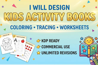 design kids coloring book, activity book and tracing workbooks KDP ready
