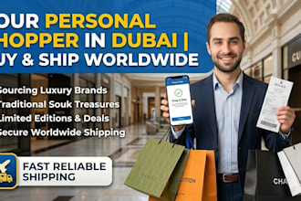 be your personal shopper in dubai and ship worldwide