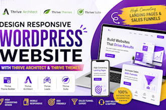 design responsive wordpress website using thrive architect and thrive themes