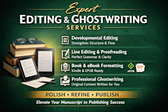 provide expert developmental editing,book polishing,and ghostwriting services