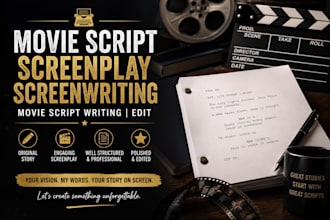 write and edit screenwriting movie script writng scriptwriting film writing