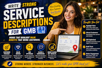 write strong service descriptions for gmb that highlight value and benefits