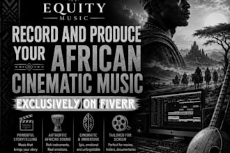 record and produce your african cinematic music