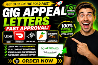 create uber, doordash, postmates, instacart and amazon flex appeal letters