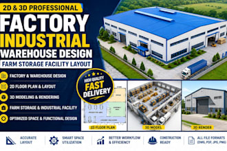 do 2d and 3d factory industrial warehouse design and layout