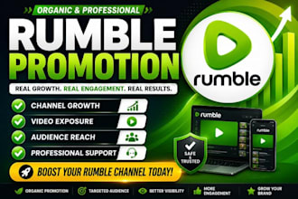 do organic rumble video promotion and channel growth