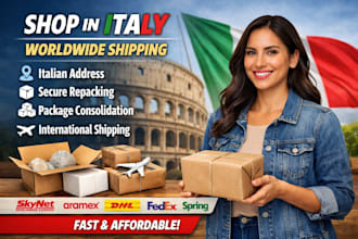 give you italy address, package forwarding,  repacking, worldwide shipping