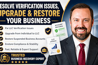 fix llc verification issues, upgrade to llc, restore suspended business accounts