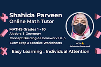 be your online math tutor for grades 1 to 10