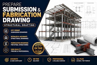 prepare submission and fabrication drawing structural drafting