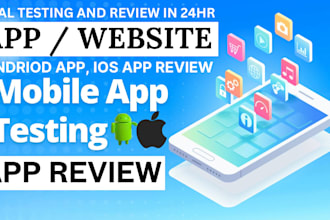 test review andriod app testing game website testing ios app review qa testing