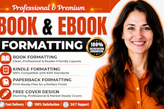 book formatting, kindle formatting, and paperback formatting for publishing