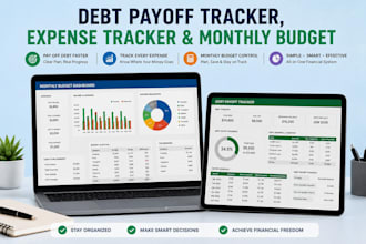 create debt payoff tracker, expense tracker and monthly budget spreadsheet