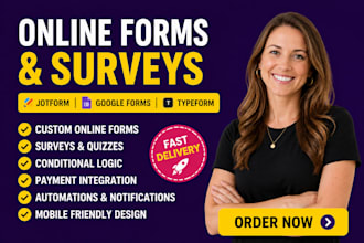 create a professional google form, typeform, jotform, cognito form, quiz for you