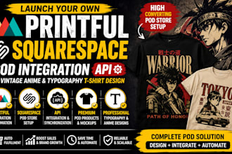 printful squarespace pod integration api typography vintage anime t shirt design
