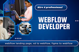 design, redesign, develop webflow website, webflow landing page, xd to webflow