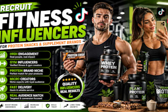 recruit fitness influencers for protein snacks and supplements brands