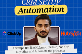 set up and manage your hubspot or clickup CRM for sales and customer success