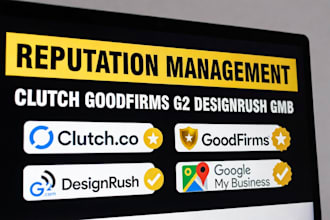 do clutch website g2 goodfirm designrush gmb reputation management