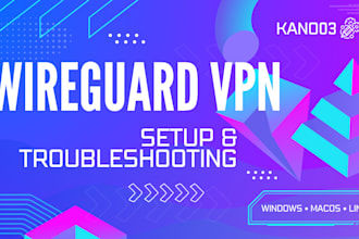 setup and fix wireguard VPN on any device