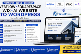 webflow squarespace wix ai website to wordpress transfer clone conversion expert