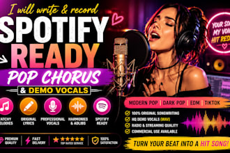 write a spotify ready pop chorus and demo vocals