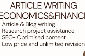 write economics, finance, and business research articles as your content writer