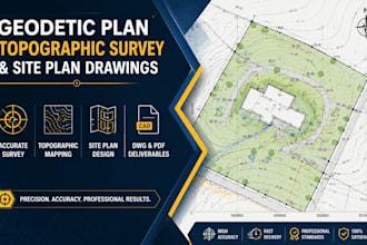 create accurate geodetic plan, topographic survey and site plan drawings