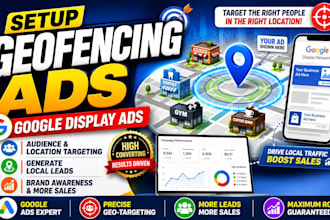 setup geofencing ads for local businesses with google display ads