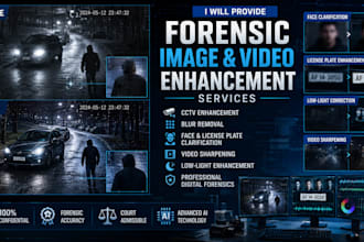 provide forensic image and video enhancement services