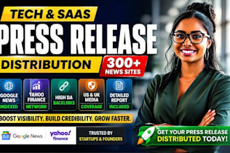 distribute tech and saas press release on 300 plus news sites and yahoo finance