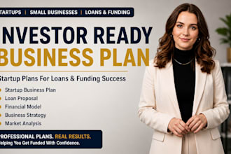 create an investor ready business plan for startups and loans
