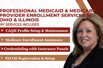 do medicaid medicare, credentialing, provider enrollment in ohio and illinois