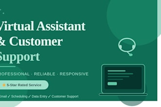 provide professional virtual assistant and customer support