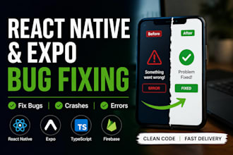 fix bugs in your react native or expo app