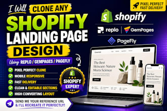 clone shopify landing page in replo, gem pages, or page fly