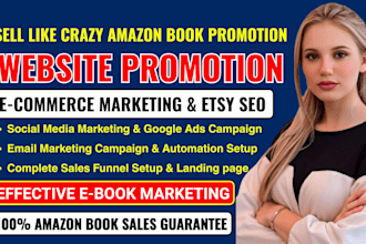 do website promotion, etsy seo, amazon kindle book promotion ecommerce marketing