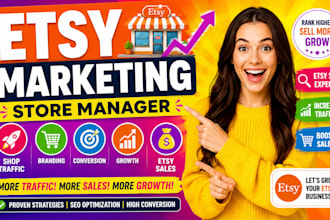 etsy marketing store manager shop traffic branding conversion growth etsy sales