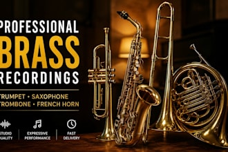 record quality brass parts with trumpet, saxophone, trombone or french horn