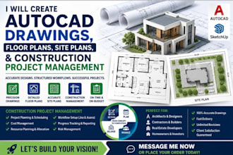 autocad drawings, floor plans, site plans, and construction project management