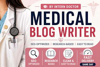 write SEO healthcare blog articles as an intern doctor