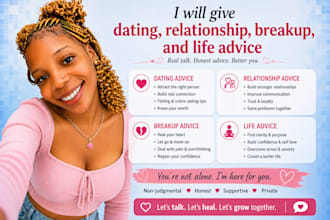 give dating, relationship, breakup, and life advice