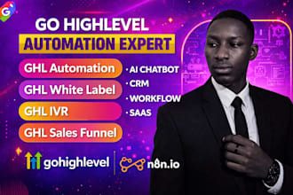 gohighlevel automation expert ghl saas white label ai chatbot crm automation