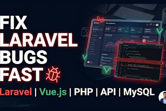 fix laravel, PHP, vue js, API, javascript bugs and errors