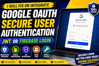 fix or integrate google oauth secure user authentication jwt or firebase login